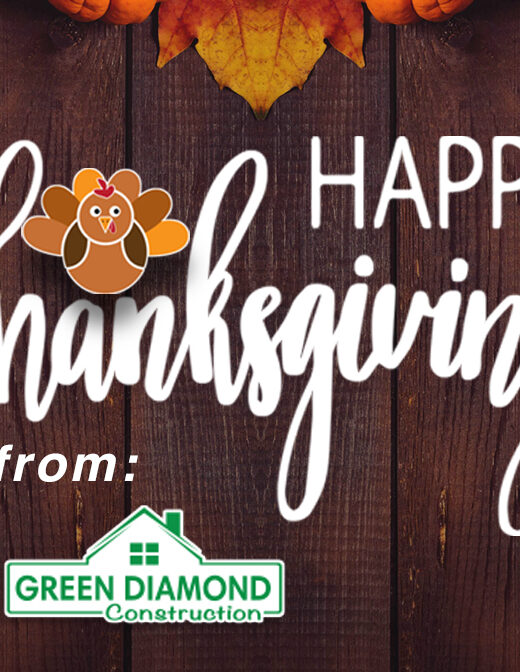 Happy Thanksgiving Day from Green Diamond Construction